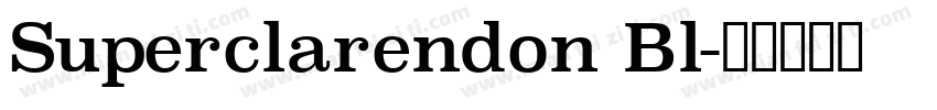 Superclarendon Bl字体转换